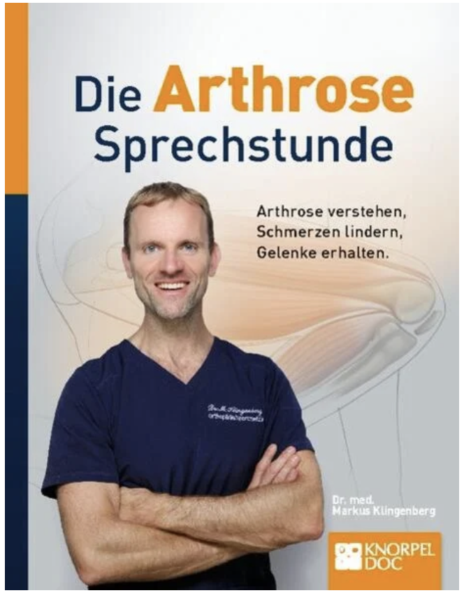 Arthrose neuartig behandeln mit dem Buch von Dr. Markus Klingenberg